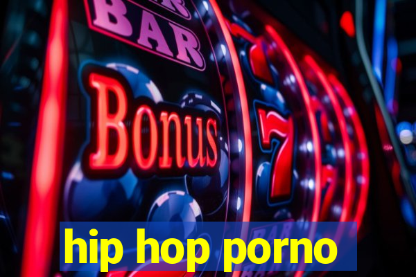 hip hop porno